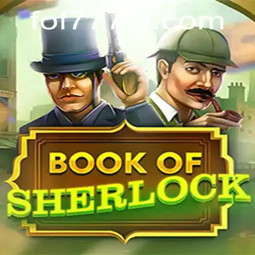 Explore the Mysteries of BookOfSherlock: A Captivating Gaming Adventure