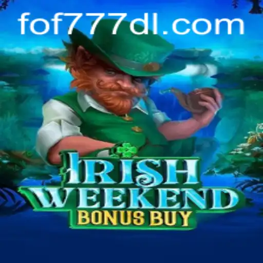 Experience the Thrill of IrishWeekendBonusBuy with FOF777